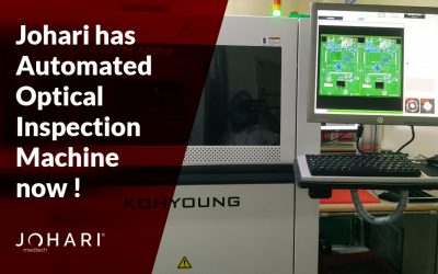 Johari has Automated Optical Inspection Machine now !