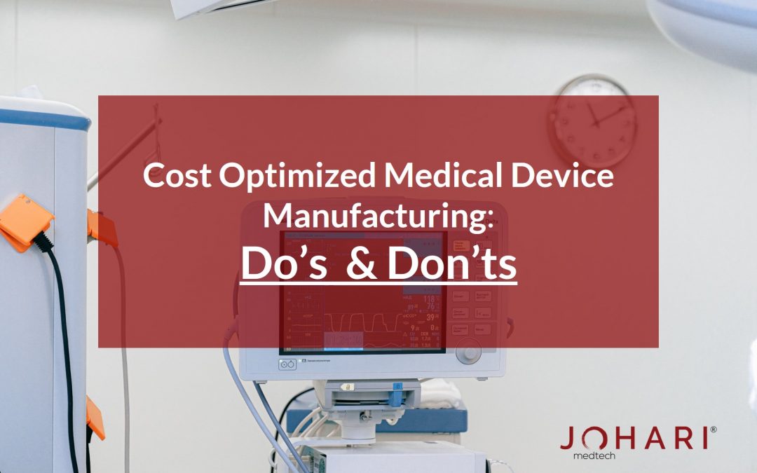 Cost Optimization in Medical Devices