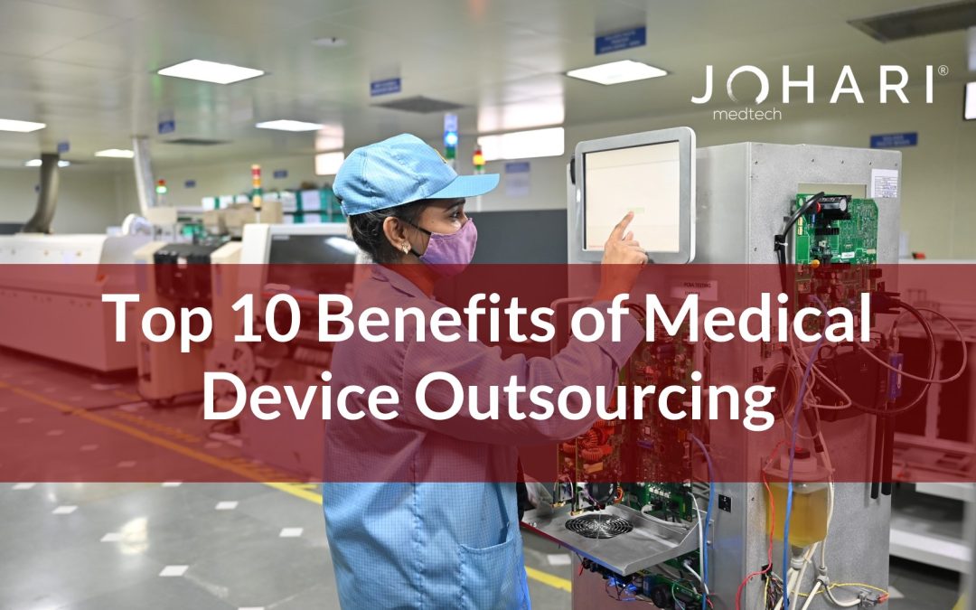 Benefits of Medical Device Outsourcing