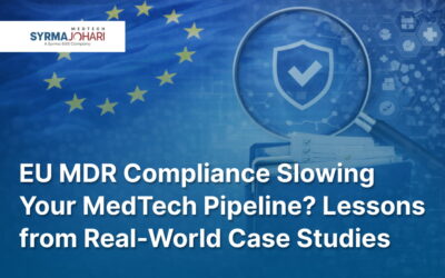 EU MDR Compliance Slowing Your MedTech Pipeline? Lessons from Real-World Case Studies